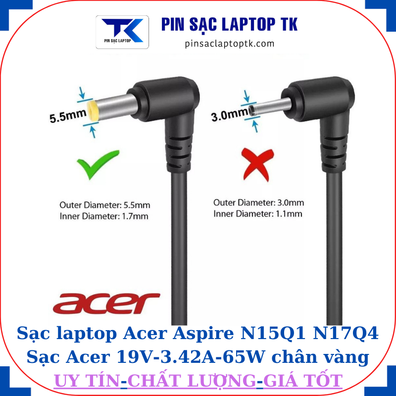 Sạc laptop Acer Aspire N15Q1 N17Q4 Sạc Acer 19V-3.42A-65W chân vàng 5.5mm*1.7mm