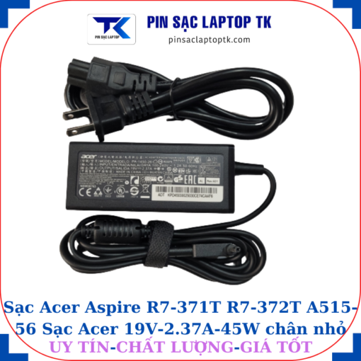 Sạc Acer Aspire R7-371T R7-372T A515-56 củ sạc+dây nguồn