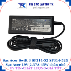 Sạc Acer Swift-3 SF314 52 SF314 52G, củ sạc