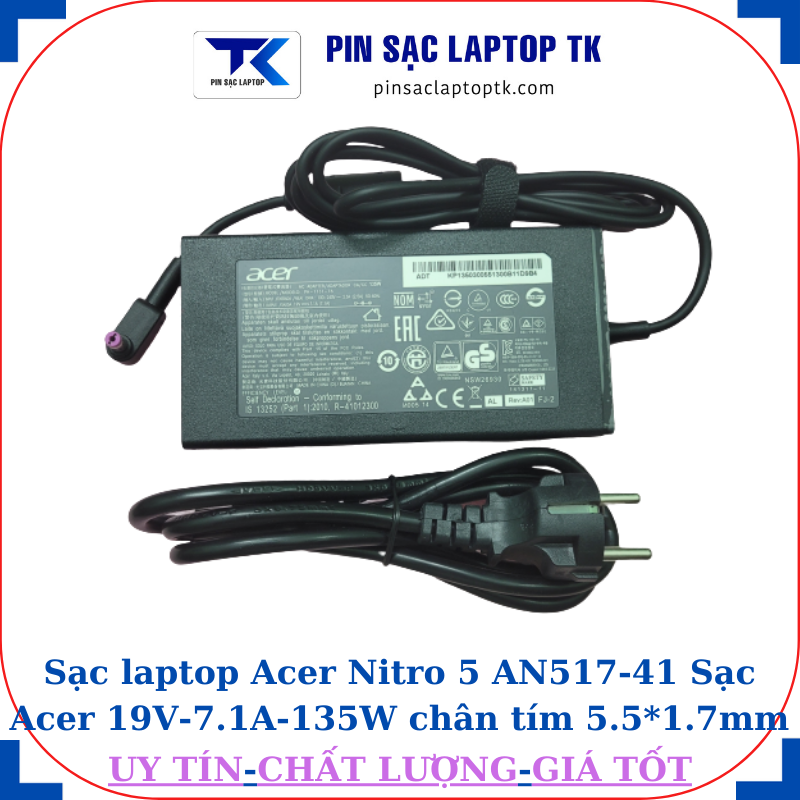 Sạc laptop Acer Nitro 5 AN517 41 Sạc Acer 19V-7.1A-135W, củ sạc+ dây nguồn