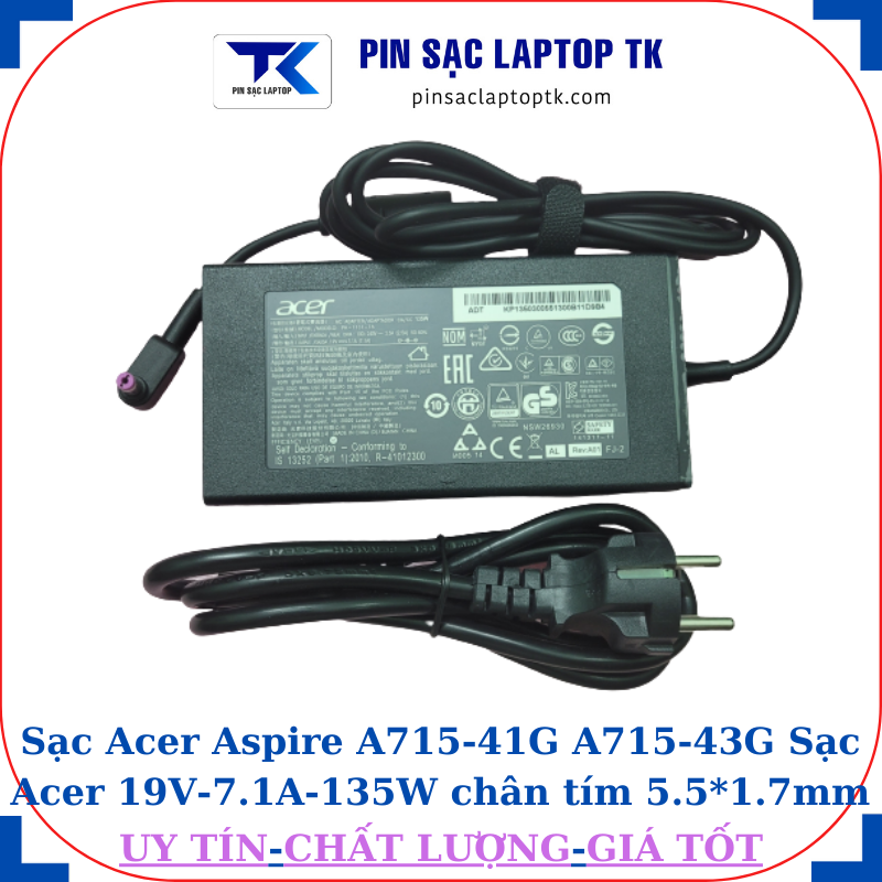 Sạc laptop Acer Aspire A715 41G A715 43G Sạc Acer 19V-7.1A-135W, củ sạc+ dây nguồn