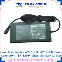 Sạc laptop Acer Aspire A715 51G A715 71G Sạc Acer 19V-7.1A-135W, củ sạc