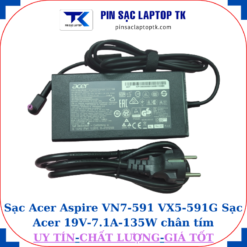 Sạc laptop Acer Aspire VN7 591 VX5 591G Sạc Acer 19V-7.1A-135W củ sạc+ dây nguồn