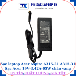 Sạc laptop Acer Aspire A315 21 A315 31 Sạc Acer 19V-3.42A-65W củ sạc