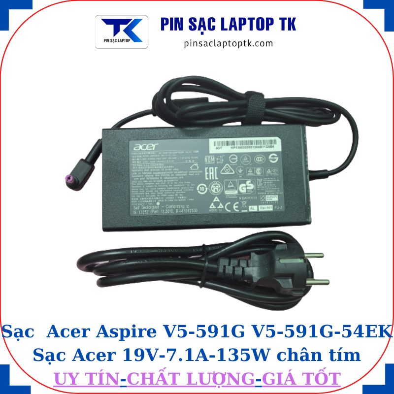 Sạc laptop Acer Aspire V5 591G V5 591G 54EK Sạc Acer 19V-7.1A-135W củ sạc+ dây nguồn