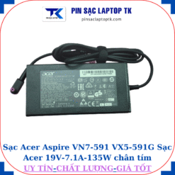 Sạc laptop Acer Aspire VN7 591 VX5 591G Sạc Acer 19V-7.1A-135W củ sạc