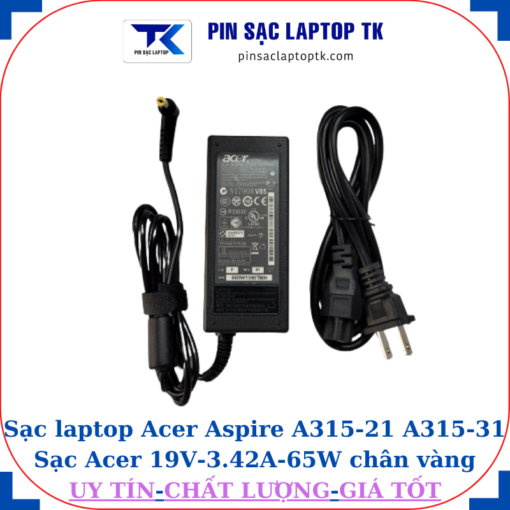 Sạc laptop Acer Aspire A315 21 A315 31 Sạc Acer 19V-3.42A-65W củ sạc+ dây nguồn