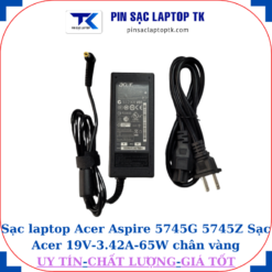 Sạc Acer Aspire 5745G 5745Z Sạc Acer 19V-3.42A-65W củ sạc+ dây nguồn