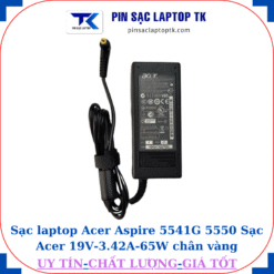 Sạc Acer Aspire 5541G 5550 Sạc Acer 19V-3.42A-65W, củ sạc
