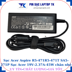Sạc Acer Aspire R5 471 R5 471T SA5 271P, củ sạc