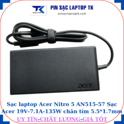 Sạc laptop Acer Nitro-5 AN515 57 Sạc Acer 19V-7.1A-135W, logo acer dập chìm