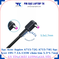 Sạc laptop Acer Aspire A715-72G A715-74G Sạc Acer 19V-7.1A-135W chân tím 5.5*1.7mm