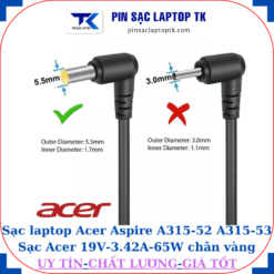 Sạc laptop Acer Aspire A315-52 A315-53 Sạc Acer 19V-3.42A-65W chân vàng 5.5mm*1.7mm