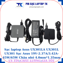 Sạc Asus UX301LA UX301L UX301 Sạc Asus 19V-2.37A/3.42A-45W/65W Chân nhỏ