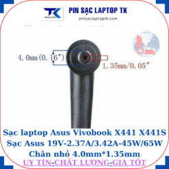 Sạc laptop Asus Vivobook X441 X441S Sạc Asus 19V-2.37A/3.42A-45W/65W Chân nhỏ 4.0mm*1.35mm