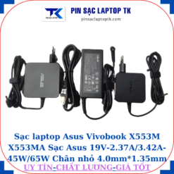 Sạc Asus Vivobook X553M X553MA Sạc Asus 19V-2.37A/3.42A-45W/65W Chân nhỏ