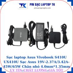 Sạc Asus Vivobook S410U UX410U Sạc Asus 19V-2.37A/3.42A-45W/65W Chân nhỏ