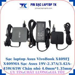 Sạc Asus VivoBook X409FJ X409MA Sạc Asus 19V-2.37A/3.42A-45W/65W Chân nhỏ