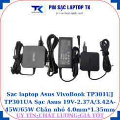 Sạc Asus VivoBook TP301UJ TP301UA Sạc Asus 19V-2.37A/3.42A-45W/65W Chân nhỏ, 45w chữ nhật