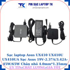 Sạc Asus UX410 UX410U UX410UA Sạc Asus 19V-2.37A/3.42A-45W/65W Chân nhỏ