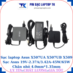 Sạc Asus X507UA X507UB X509 Sạc Asus 19V-2.37A/3.42A-45W/65W Chân nhỏ