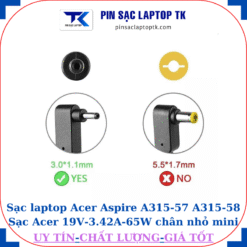 Sạc laptop Acer Aspire A315-57 A315-58 Sạc Acer 19V-3.42A-65W chân nhỏ mini 3.0mm*1.1mm