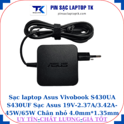 Sạc Asus Vivobook S430UA S430UF Sạc Asus 19V-2.37A/3.42A-45W/65W Chân nhỏ, 45w vuông