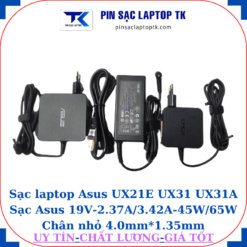 Sạc Asus UX21E UX31 UX31A Sạc Asus 19V-2.37A/3.42A-45W/65W Chân nhỏ