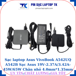 Sạc Asus VivoBook A542UQ A542B Sạc Asus 19V-2.37A/3.42A-45W/65W Chân nhỏ
