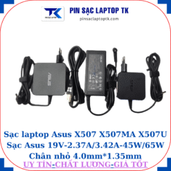Sạc Asus X507 X507MA X507U Sạc Asus 19V-2.37A/3.42A-45W/65W Chân nhỏ