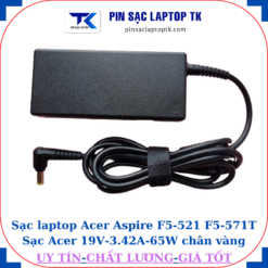 Sạc Acer Aspire F5-521 F5-571T Sạc Acer 19V-3.42A-65W