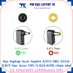 Sạc laptop Acer Aspire A315-58G A514-53GT Sạc Acer 19V-3.42A-65W chân nhỏ mini 3.0mm*1.1mm
