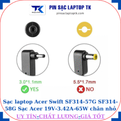 Sạc laptop Acer Swift SF314-57G SF314-58G Sạc Acer 19V-3.42A-65W chân nhỏ mini 3.0mm*1.1mm