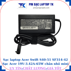 Sạc Acer Swift S40-51 SF314-42 Sạc Acer 19V-3.42A-65W củ sạc