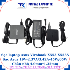 Sạc Asus Vivobook X553 X553S Sạc Asus 19V-2.37A/3.42A-45W/65W Chân nhỏ