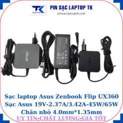 Sạc Asus Zenbook Flip UX360 Sạc Asus 19V-2.37A/3.42A-45W/65W Chân nhỏ
