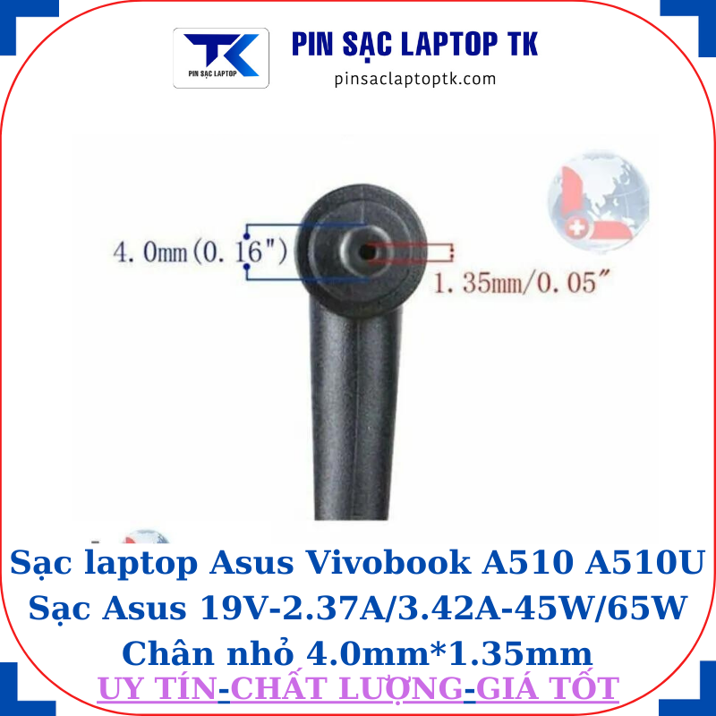Sạc laptop Asus Vivobook A510 A510U Sạc Asus 19V-2.37A/3.42A-45W/65W Chân nhỏ 4.0mm*1.35mm