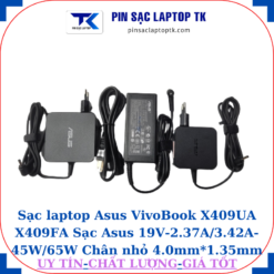 Sạc Asus VivoBook X409UA X409FA Sạc Asus 19V-2.37A/3.42A-45W/65W Chân nhỏ