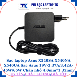 Sạc Asus X540SA X540NA X540UA Sạc Asus 19V-2.37A/3.42A-45W/65W Chân nhỏ, 65W vuông