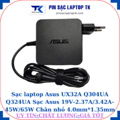 Sạc Asus UX32A Q304UA Q324UA Sạc Asus 19V-2.37A/3.42A-45W/65W Chân nhỏ, 65W vuông