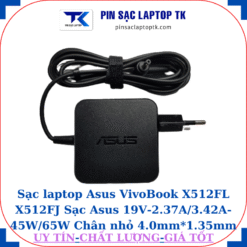 Sạc Asus VivoBook X512FL X512FJ Sạc Asus 19V-2.37A/3.42A-45W/65W Chân nhỏ, 45W vuông