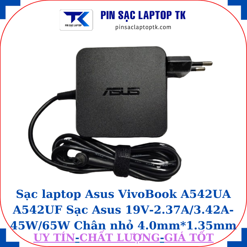 Sạc Asus VivoBook A542UA A542UF Sạc Asus 19V-2.37A/3.42A-45W/65W Chân nhỏ, 65W vuông