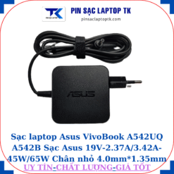 Sạc Asus VivoBook A542UQ A542B Sạc Asus 19V-2.37A/3.42A-45W/65W Chân nhỏ, 45W vuông