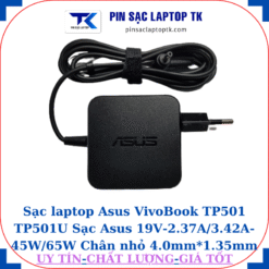 Sạc Asus VivoBook TP501 TP501U Sạc Asus 19V-2.37A/3.42A-45W/65W Chân nhỏ, 45w vuông