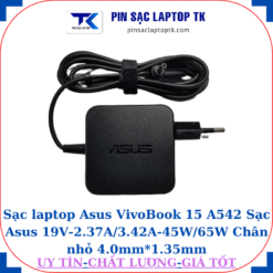 Sạc Asus VivoBook 15 A542 Sạc Asus 19V-2.37A/3.42A-45W/65W Chân nhỏ, 45W vuông