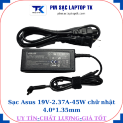 Sạc laptop Asus 19V 2.37A 45W chữ nhật chân nhỏ