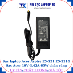Sạc Acer Aspire E5-521 E5-521G Sạc Acer 19V-3.42A-65W củ sạc