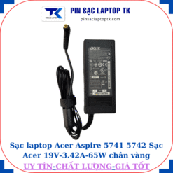 Sạc Acer Aspire 5741 5742 Sạc Acer 19V-3.42A-65W củ sạc