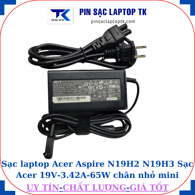Sạc Acer Aspire N19H2 N19H3 Sạc Acer 19V-3.42A-65W củ sạc+ dây nguồn