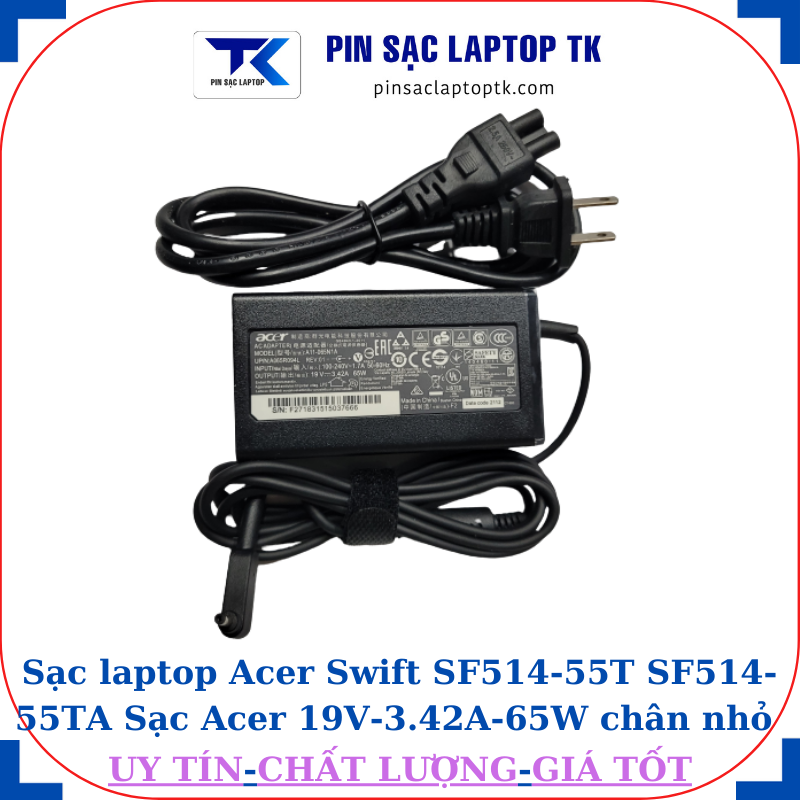 Sạc Acer Swift SF514-55T SF514-55TA Sạc Acer 19V-3.42A-65W củ sạc+ dây nguồn